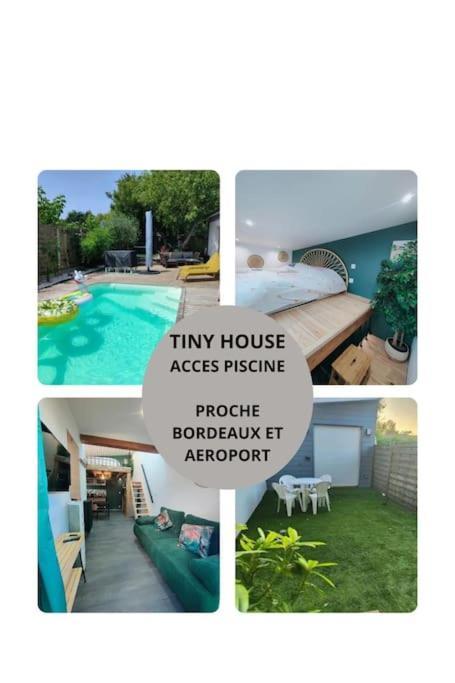 Tiny House Avec Jardin Et Acces Piscine Chauffee Villa Saint-Medard-en-Jalles Bagian luar foto